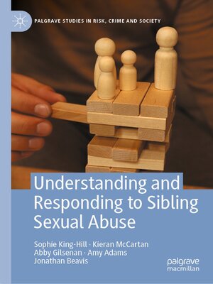 cover image of Understanding and Responding to Sibling Sexual Abuse